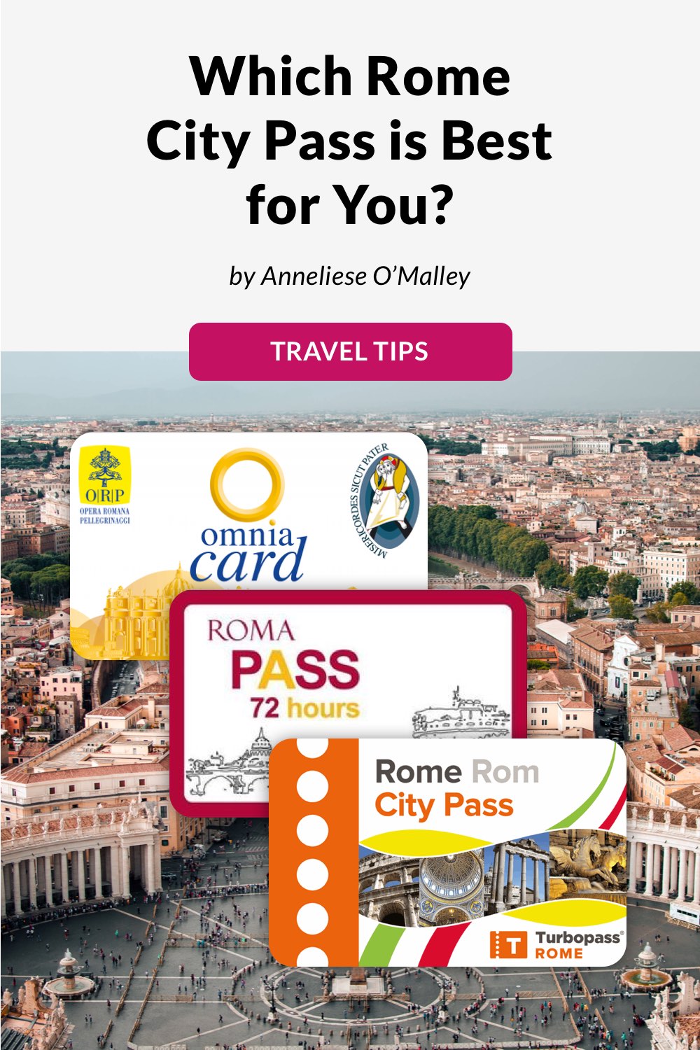 Which Rome City Pass is Best for You? TicketLens Magazine